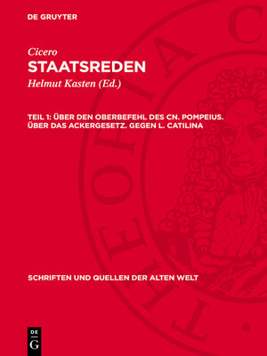 cover image of Über den Oberbefehl des Cn. Pompeius. Über das Ackergesetz. Gegen L. Catilina